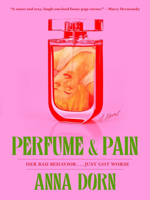 Title details for Perfume and Pain by Anna Dorn - Wait list